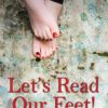 Lets Read Our Feet!
